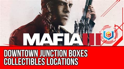 mafia 3 all junction boxes bugged|mafia 3 downtown junction box.